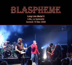 Blaspheme : Long Live Metal II